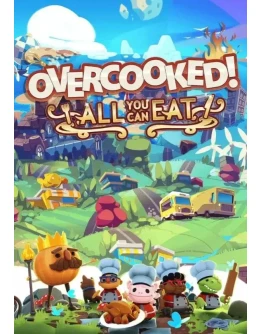 Overcooked! All You Can Eat КЛЮЧ STEAM ВСЕ СТРАНЫ