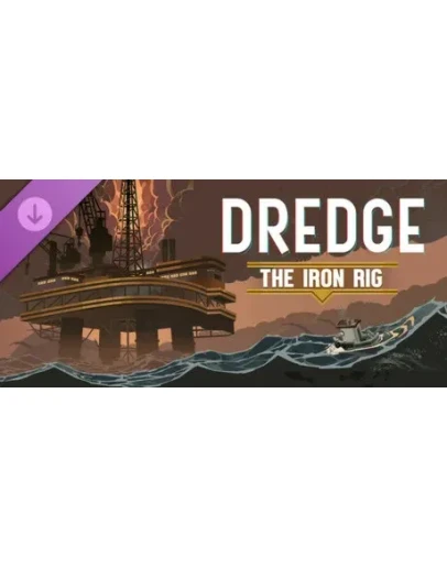 DREDGE - The Iron Rig (Steam Gift Россия UA KZ)