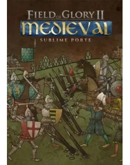 DLC Field of Glory II: Medieval - Sublime Porte КЛЮЧ