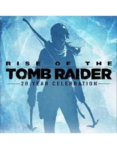 Rise of the Tomb Raider: 20 Year Celebration Key СНГ