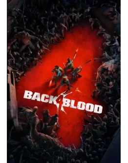 BACK 4 BLOOD КЛЮЧ STEAM СНГ