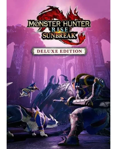 DLC Monster Hunter Rise: Sunbreak - Deluxe Edition КЛЮЧ