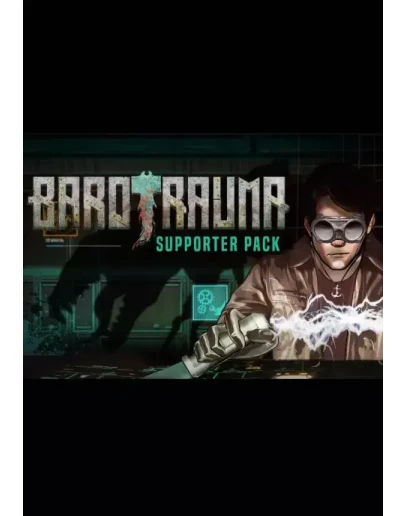 DLC Barotrauma - Supporter Pack КЛЮЧ STEAM РФ+СНГ