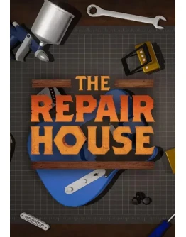 The Repair House: Restoration Sim КЛЮЧ STEAM РФ+СНГ