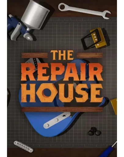 The Repair House: Restoration Sim КЛЮЧ STEAM РФ+СНГ