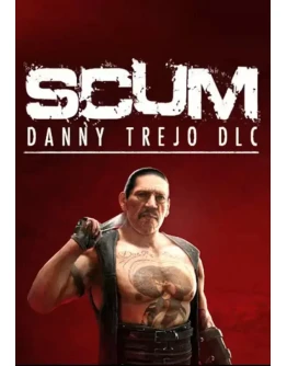 DLC SCUM: Danny Trejo Character Pack КЛЮЧ STEAM RU+СН