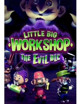 DLC Little Big Workshop - The Evil DLC КЛЮЧ STEAM DLC Little Big Workshop - The Evil DLC КЛЮЧ STEAM