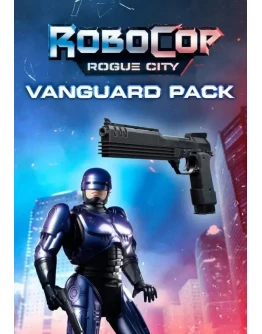 DLC RoboCop: Rogue City - Vanguard Pack КЛЮЧ STEAM