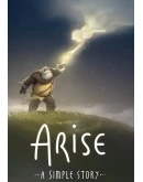Arise: A Simple Story КЛЮЧ STEAM RU-СНГ