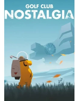 Golf Club Nostalgia КЛЮЧ STEAM РФ+СНГ Golf Club Nostalgia КЛЮЧ STEAM РФ+СНГ