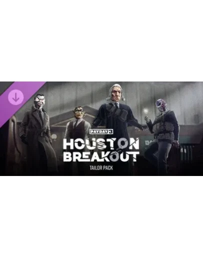 PAYDAY 3: Houston Breakout Tailor Pack DLC