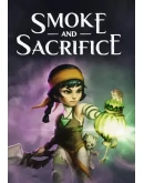 Smoke and Sacrifice КЛЮЧ STEAM РФ+СНГ