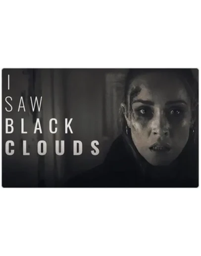 I Saw Black Clouds (PS4/PS5/RU) (Аренда от 7 дней)