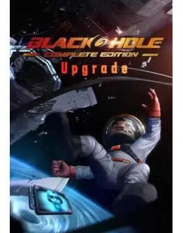 DLC BLACKHOLE: Complete Edition Upgrade КЛЮЧ STEAM