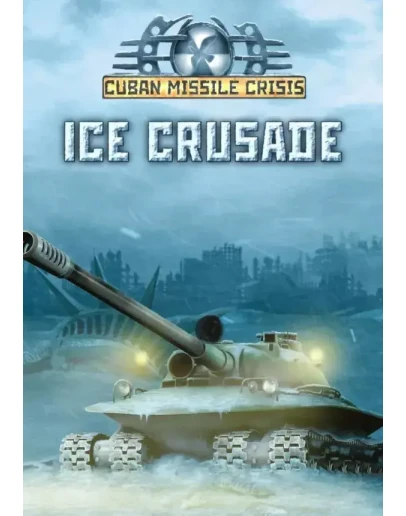Cuban Missile Crisis: Ice Crusade КЛЮЧ STEAM RU+СНГ+A
