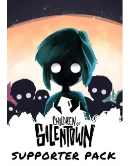 DLC Children of Silentown - Supporter Pack КЛЮЧ STEAM