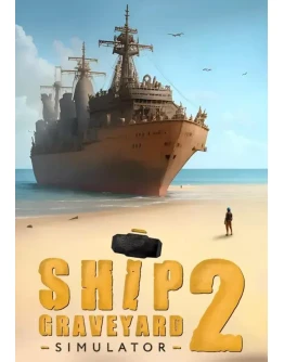 Ship Graveyard Simulator 2 КЛЮЧ STEAM ВСЕ СТРАНЫ