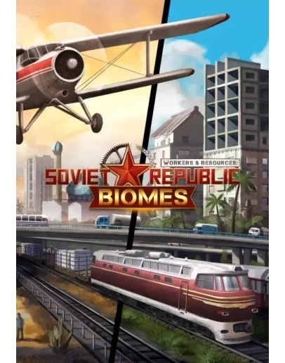 DLC Workers &amp Resources: Soviet Republic - Biomes КЛЮЧ