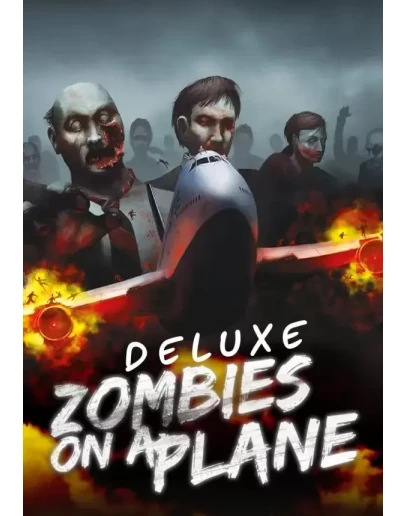 Zombies on a Plane Deluxe КЛЮЧ STEAM RU+СНГ+CN+LATAM+