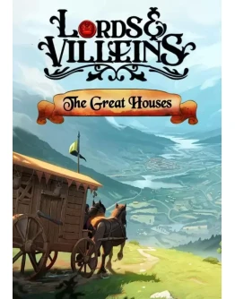 DLC Lords and Villeins: The Great Houses КЛЮЧ STEAM