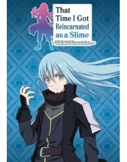 That Time I Got Reincarnated as a Slime ISEKAI Chronicl