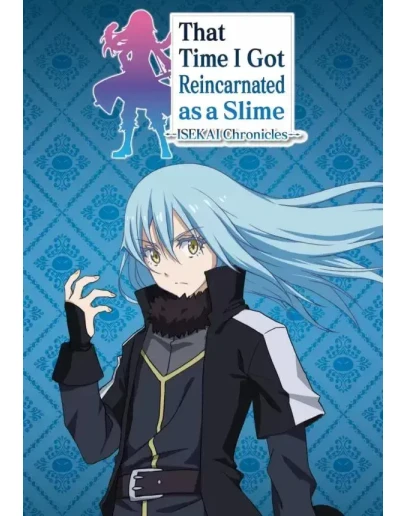 That Time I Got Reincarnated as a Slime ISEKAI Chronicl