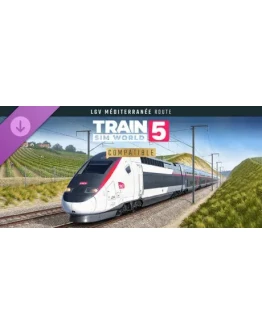 Train Sim World 5: LGV Mediterranee: Marseille - Avign