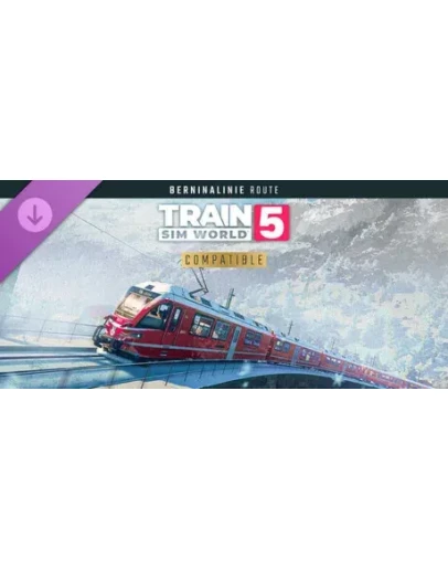Train Sim World 5: Berninalinie: Tirano - Ospizio Bern