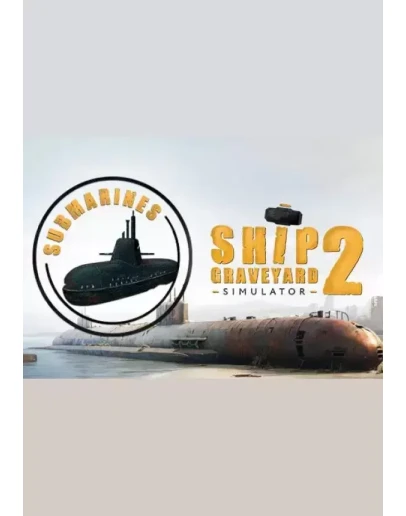 DLC Ship Graveyard Simulator 2 - Submarines DLC КЛЮЧ DLC Ship Graveyard Simulator 2 - Submarines DLC КЛЮЧ