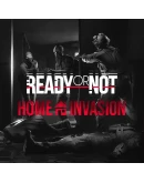 DLC Ready or Not: Home Invasion КЛЮЧ STEAM РФ+СНГ