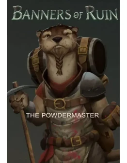 DLC Banners of Ruin - Powdermaster КЛЮЧ STEAM РФ+СНГ
