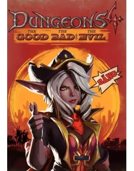 DLC Dungeons 4 - The Good, the Bad and the Evil КЛЮЧ