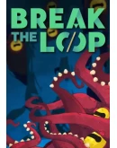 Break The Loop КЛЮЧ STEAM РФ+СНГ Break The Loop КЛЮЧ STEAM РФ+СНГ