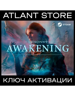 Unknown 9: Awakening (Standard/Deluxe) - Ключ - РФ+СНГ