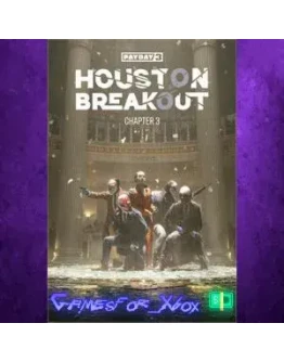 PAYDAY 3 Chapter 3 - Houston Breakout XBOX DLC PAYDAY 3 Chapter 3 - Houston Breakout XBOX DLC