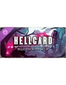 HELLCARD: Bruja, the Blood Witch DLC * STEAM РФ/КЗ/СНГ