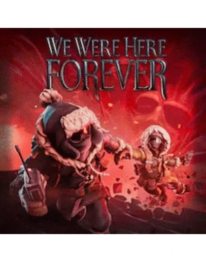 We Were Here ForeverPS4/PS5 Турция