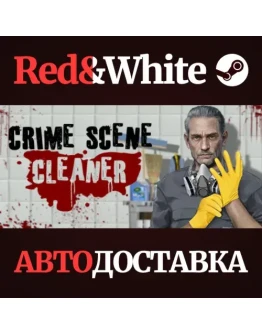 Crime Scene Cleaner * STEAM RU*KZ*UA*СНГАВТОДОСТАВКА