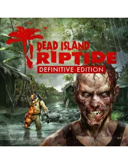 Dead Island Riptide Definitive Edition