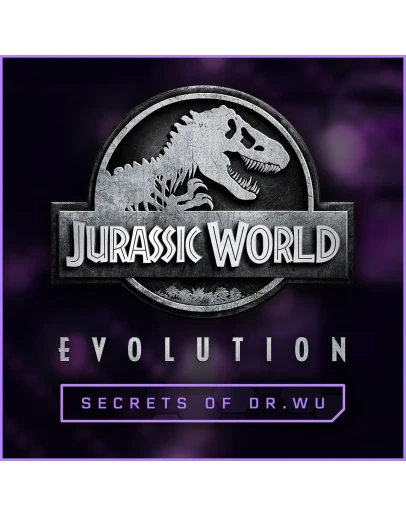 Jurassic World Evolution Secrets of Dr Wu Jurassic World Evolution Secrets of Dr Wu