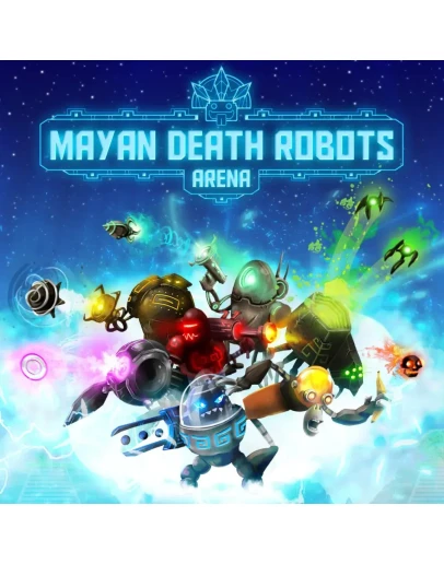 Mayan Death Robots Arena Mayan Death Robots Arena