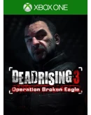 Dead Rising 3 Operation Broken Eagle