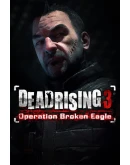 Dead Rising 3 Operation Broken Eagle