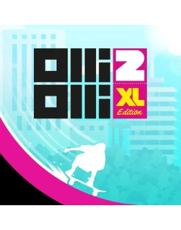 OlliOlli2 XL Edition
