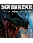 Dinobreak Killer Crisis Collection Dinobreak Killer Crisis Collection