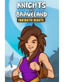 Knights of Braveland Fantastic Beasts