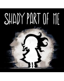 Shady Part of Me