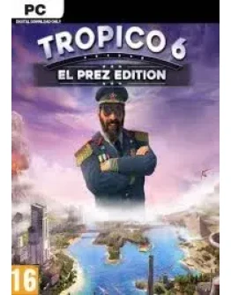 Tropico 6 - El Prez Edit ключ Весь Мир РФ Россия RU/CIS