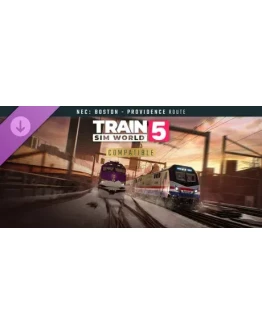 Train Sim World 5: Northeast Corridor: Boston - Provid