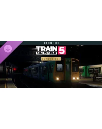 Train Sim World 5: Southern BR Class 313 EMU Add-On